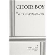 Choir Boy - Acting Edition
