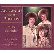 Awkward Family Photos 2015 Day-to-Day Calendar