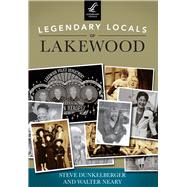 Legendary Locals of Lakewood, Washington