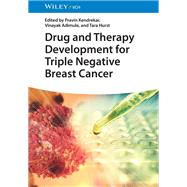 Drug and Therapy Development for Triple Negative Breast Cancer