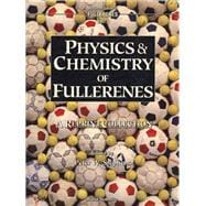 Physics and Chemistry of Fullerenes