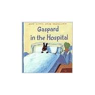 Gaspard in the Hospital