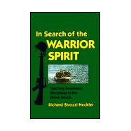 In Search of the Warrior Spirit : Teaching Awareness Disciplines to the Green Berets