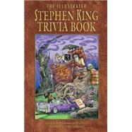 The Illustrated Stephen King Trivia Book