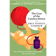 The Case of the Careless Kitten A Perry Mason Mystery