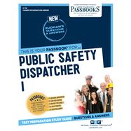 Public Safety Dispatcher I (C-116) Passbooks Study Guide