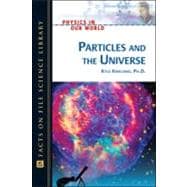 Particles And the Universe