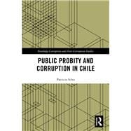 Public Probity and Corruption in Chile