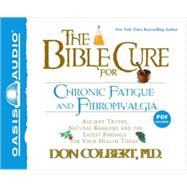The Bible Cure for Chronic Fatigue and Fibromyalgia