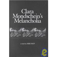 Clara Mondschein's Melancholia