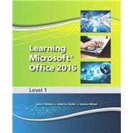 Learning Microsoft Office 2016 Student Edition Level 1 + One 1-year eText access code card