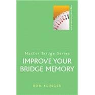 Improve Your Bridge Memory