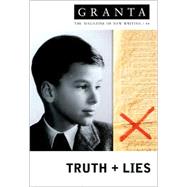 Truth and Lies : Granta 66, Summer 1999