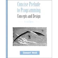 Concise Prelude to Programming : Concepts and Design