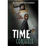 Time Conjurer Book 1