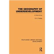The Geography of Underdevelopment: A Critical Survey