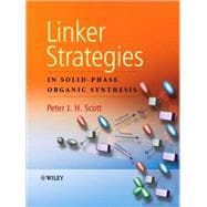 Linker Strategies in Solid-phase Organic Synthesis