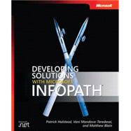 Developing Solutions with Microsoft InfoPath