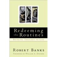 Redeeming the Routines