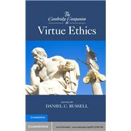 The Cambridge Companion to Virtue Ethics