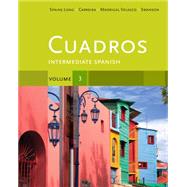 Cuadros Student Text, Volume 3 of 4 Intermediate Spanish