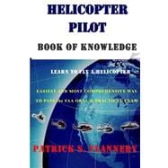 Helicopter Pilot Book of Knowledge