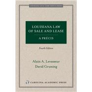 Louisiana Law of Sale and Lease, A Précis, Fourth Edition