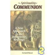 The Spirituality of Communion
