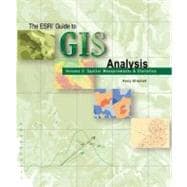 The ESRI Guide To GIS Analysis