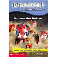 Bionicle Chronicles #2: Beware the Bohrok