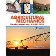 Agricultural Mechanics: Fundamentals & Applications, 7th Edition