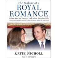 The Making of a Royal Romance