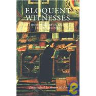 Eloquent Witnesses
