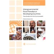 Intergovernmental Fiscal Transfers in Developing Countries Case Studies from the Commonwealth