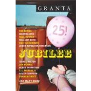 Granta 87: Jubilee! The 25th Anniversary Issue