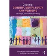 Design for Dementia, Mental Health and Wellbeing