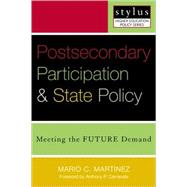 Postsecondary Participation and State Policy : Meeting the Future Demand