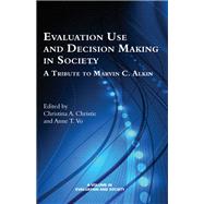 Evaluation Use and Decision-Making in Society