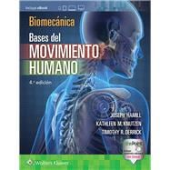Biomecánica. Bases del movimiento humano