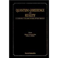 Quantum Coherence and Reality