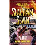 Seal Team Seven 09: War Cry