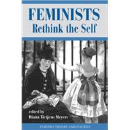 Feminists Rethink The Self