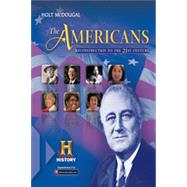 Holt Mcdougal the Americans : Student Edition Reconstruction to the 21st Century 2012