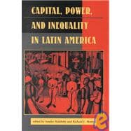 Capital, Power, And Inequality In Latin America