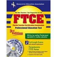 The Best Teacher's Test Preparation For The FTCE: Florida Teacher Certification Examination Professional Education Test