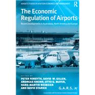 The Economic Regulation of Airports