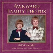Awkward Family Photos 2015 Mini Wall Calendar