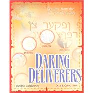 Daring Deliverers : Lessons on Leadership from the Book of Judges