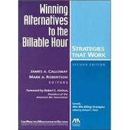 Winning Alternatives to the Billable Hour : Strategies That Work