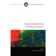 Mixed Blessings
